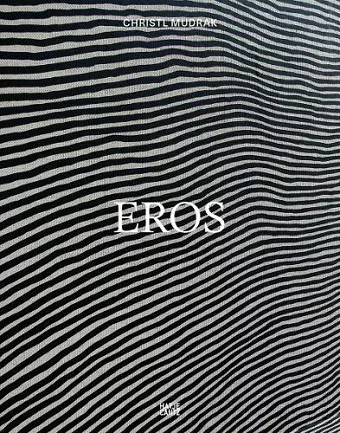 Christl Mudrak: Eros (Bilingual edition) cover
