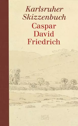 Caspar David Friedrich: The Karlsruhe Sketchbook cover