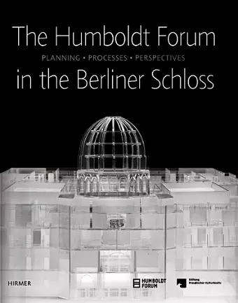 The Humboldt Forum in the Berliner Schloss cover