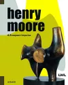 Henry Moore: A European Impulse cover