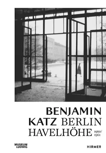 Benjamin Katz: Berlin Havelhöhe 1960 cover