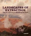 Landscapes of Extraction cover
