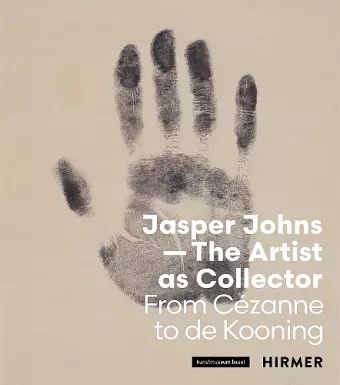 Jasper Johns: The Artist as Collector cover