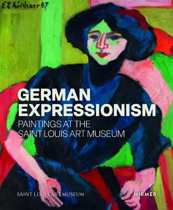 German Expressionism: Paintings at the Saint Louis Art Museum cover