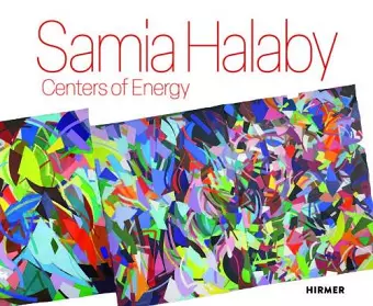 Samia Halaby: Centers of Energy cover