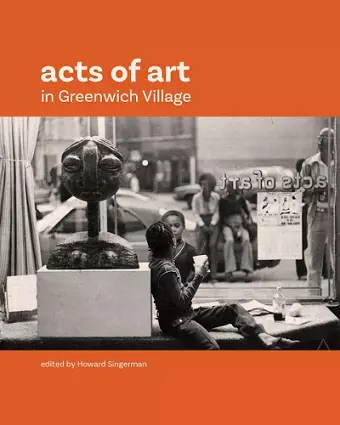 Acts of Art in Greenwich Village cover