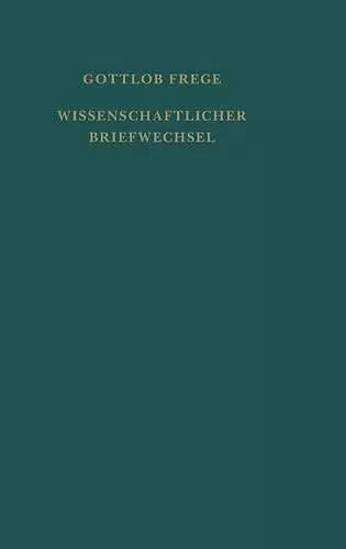 Nachgelassene Schriften und Wissenschaftlicher Briefwechsel / Wissenschaftlicher Briefwechsel cover