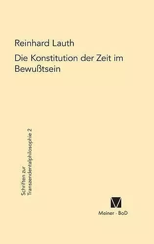 Die Konstitution der Zeit im Bewusstsein cover