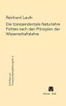 Die transzendentale Naturlehre Fichtes nach den Prinzipien der Wissenschaftslehre cover