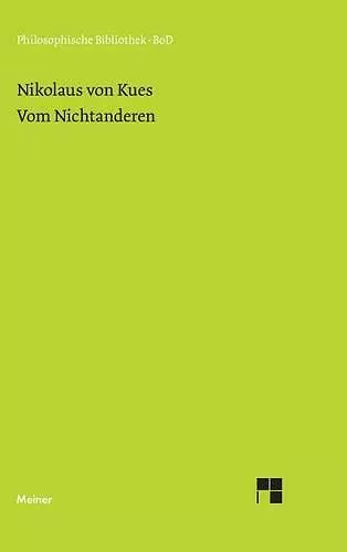 Schriften in deutscher Übersetzung / Vom Nichtanderen cover