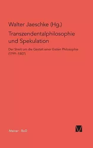 Transzendentalphilosophie und Spekulation cover