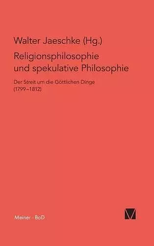 Religionsphilosophie und spekulative Theologie / Religionsphilosophie und spekulative Theologie cover