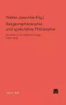 Religionsphilosophie und spekulative Theologie / Religionsphilosophie und spekulative Theologie cover