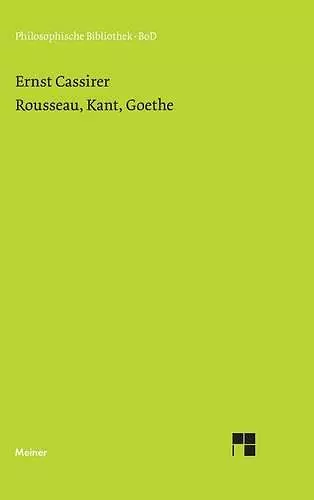 Rousseau, Kant, Goethe cover