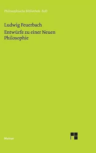 Entwürfe zu einer Neuen Philosophie cover