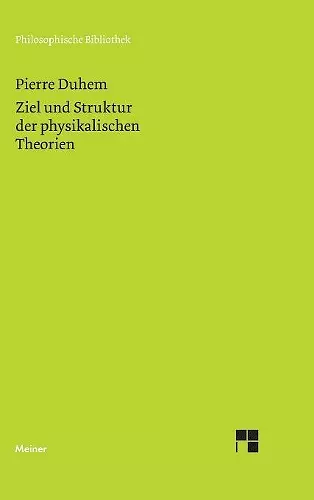 Ziel und Struktur der physikalischen Theorien cover