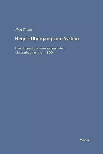 Hegels Übergang zum System cover