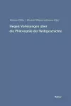 Hegels Vorlesungen über die Philosophie der Weltgeschichte cover