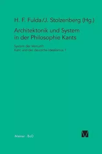 Architektonik und System in der Philosophie Kants cover