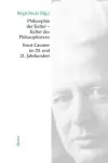 Philosophie der Kultur - Kultur des Philosophierens cover