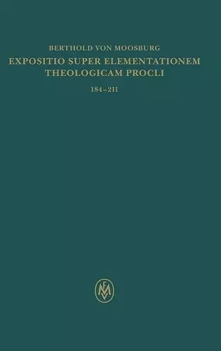 Expositio super Elementationem theologicam Procli. Propositiones 184-211 cover