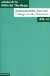 Religionsgeschichte Israels oder Theologie des Alten Testaments cover