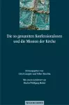 Die so genannten Konfessionslosen und die Mission der Kirche cover