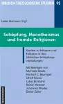 Schopfung, Monotheismus und fremde Religionen cover