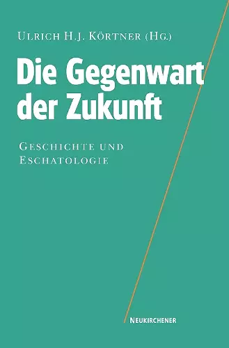 Die Gegenwart der Zukunft cover