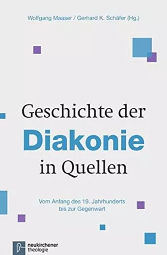 Geschichte der Diakonie in Quellen cover