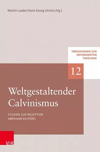 Weltgestaltender Calvinismus cover