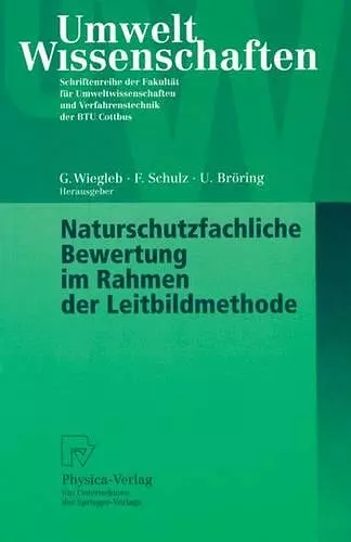 Naturschutzfachliche Bewertung im Rahmen der Leitbildmethode cover