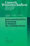 Naturschutzfachliche Bewertung im Rahmen der Leitbildmethode cover