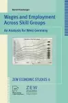 Wages and Employment Across Skill Groups cover