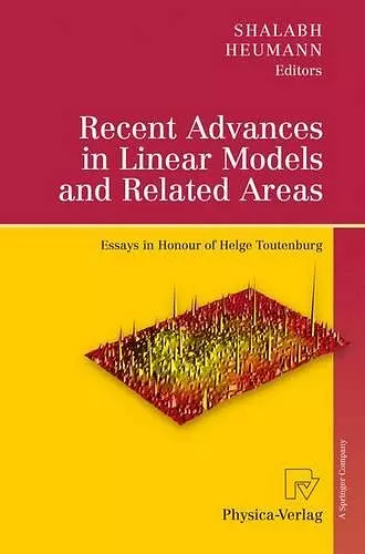 Recent Advances in Linear Models and Related Areas cover
