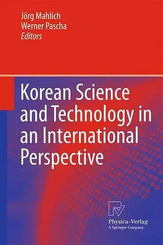 Korean Science and Technology in an International Perspective cover