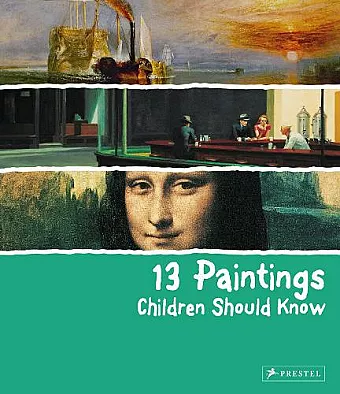13 Paintings Children Should Know cover