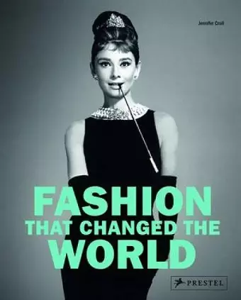 Fashion That Changed the World cover