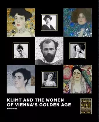 Klimt and the Women of Vienna's Golden Age, 1900-1918 cover
