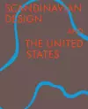 Scandinavian Design & the United States, 1890-1980 cover
