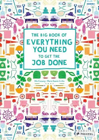 The Big Book of Everything You Need to Get the Job Done cover