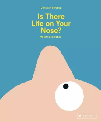 Is There Life on Your Nose? cover