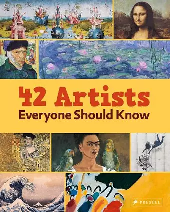 42 Artists Everyone Should Know cover