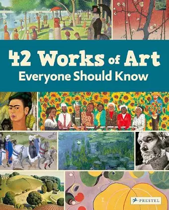 42 Works of Art Everyone Should Know cover
