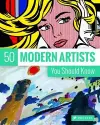 50 Modern Artists You Should Know cover