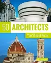 50 Architects You Should Know cover