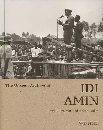 The Unseen Archive of Idi Amin cover