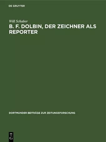 B. F. Dolbin, der Zeichner als Reporter cover