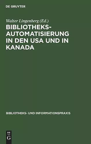 Bibliotheksautomatisierung in den USA und in Kanada cover