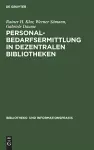 Personalbedarfsermittlung in dezentralen Bibliotheken cover